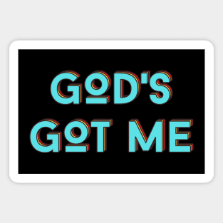 God's Got Me | Christian Typography Magnet